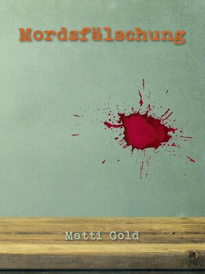 cover image of Mordsfälschung